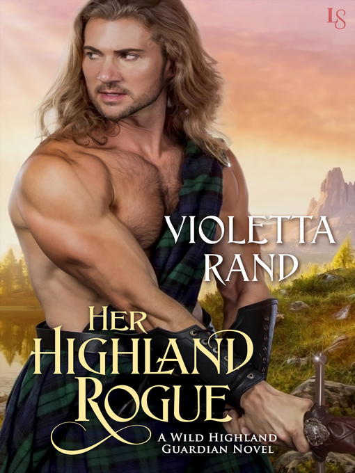 Title details for Her Highland Rogue by Violetta Rand - Available